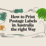 How to Print Postage Labels in Australia the Right Way