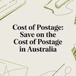 Cost of Postage: Save on the cost of postage in Australia