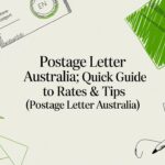 Postage Letter Australia: Quick Guide to Rates & Tips