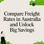 Compare Freight Rates for Fast Parcel Delivery in Australia