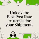 Unlock the Best Post Rate Australia for Your Shipments