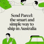 Send Parcel: The Smart and Simple Way to Ship Australia Wide