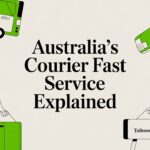 Australia’s Courier Fast Service Explained