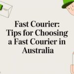 Fast Courier: Tips for Choosing a fast courier in Australia