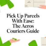 Pick Up Parcels with Ease: The Aeros Couriers Guide
