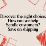 Discover the Right Choice: how can we help sendle customers? Save on Shipping