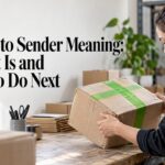 Return to Sender Meaning: What It Is and What to Do Next