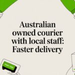 Australian owned courier with local staff: faster delivery