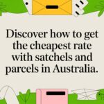 Discover how to get the cheapest rate with satchels and parcels in Australia.