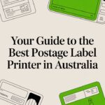 Your Guide to the Best Postage Label Printer in Australia